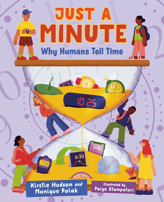 Just a Minute: Why Humans Tell Time - Kirstie Hudson