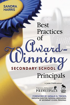 Best Practices of Award-Winning Secondary School Principals - Sandra Harris