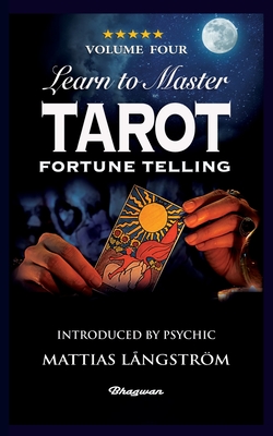 Learn to Master Tarot - Volume Four Fortune Telling: BRAND NEW! Introduced by Psychic Mattias Långström - P. R. S. Foli