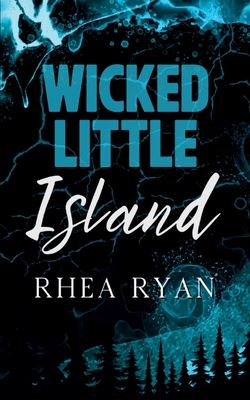 Wicked Little Island - Rhea Ryan