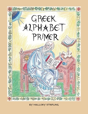 Greek Alphabet Primer - Mallory Stripling