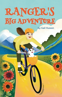 Ranger's Big Adventure - Gail Husson