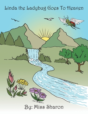 Linda the Ladybug Goes to Heaven - 