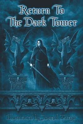 Coperta cărții 'Return To The Dark Tower - Joseph Iorillo'