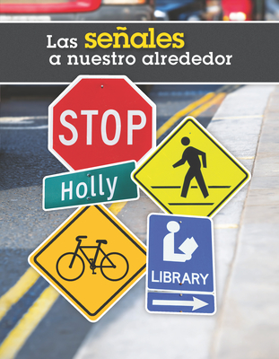 Las Señales a Nuestro Alrededor - 
