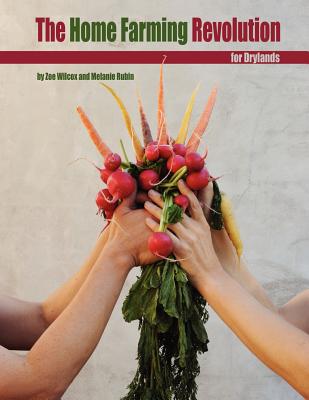 Home Farming Revolution for Drylands - Black and White - Melanie Rubin