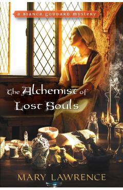 The Alchemist of Lost Souls - Mary Lawrence