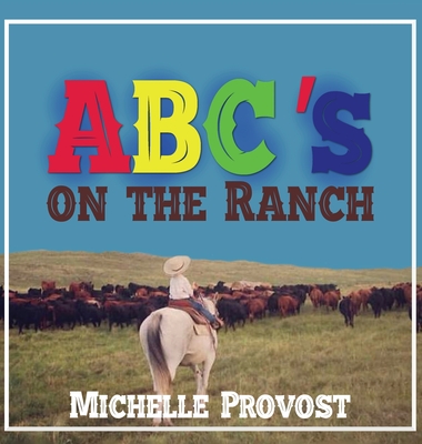 ABC's on the Ranch - Michelle Provost