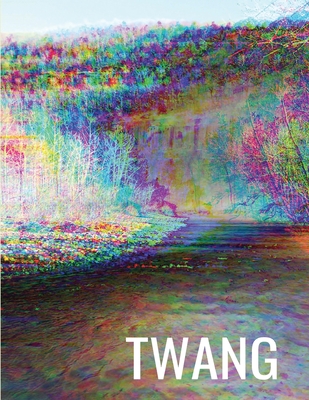 Twang - Brody Parrish Craig