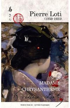 Poza produsului Madame Chrysanthème: (Kiku-San) - 