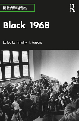 Black 1968 - Timothy H. Parsons