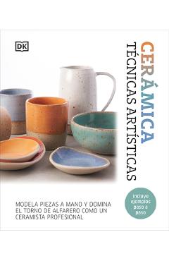 Poza produsului Cerámica. Técnicas Artísticas (Complete Pottery Techniques) - 