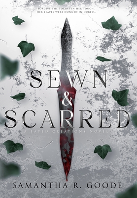 Sewn & Scarred - Samantha R. Goode