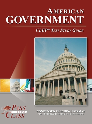 American Government CLEP Test Study Guide - 