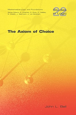 The Axiom of Choice - John L. Bell