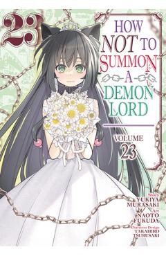Poza produsului How Not to Summon a Demon Lord (Manga) Vol. 23 - Yukiya Murasaki