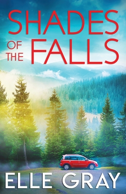 Shades of the Falls - Elle Gray