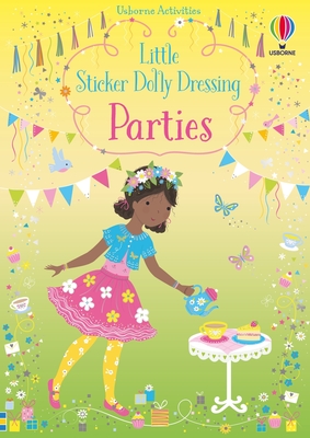 Little Sticker Dolly Dressing Parties - Fiona Watt