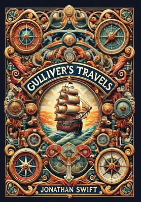 Gulliver's Travels (Collector's Edition) (Laminated Hardback with Jacket) - Jonathan Swift