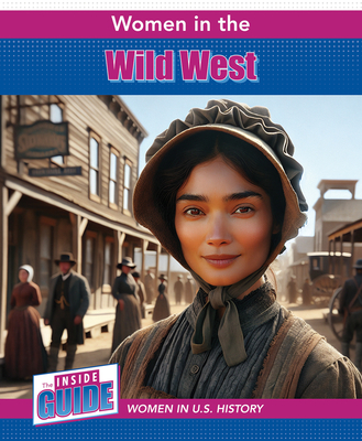 Women in the Wild West - Therese M. Shea