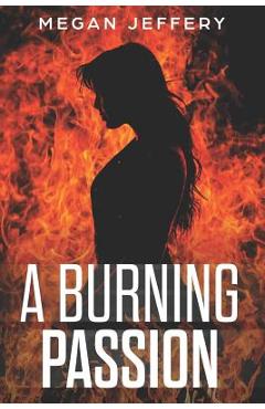 Poza produsului A Burning Passion: a Paranormal Lesbian Romance - Megan Jeffery