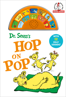 Dr. Seuss's Hop on Pop with 12 Silly Sounds!: An Interactive Read and Listen Book [With Battery] - 