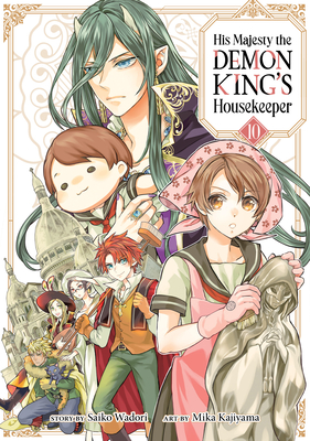 His Majesty the Demon King's Housekeeper Vol. 10 - Saiko Wadori