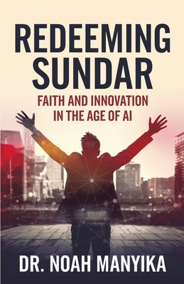 Redeeming Sundar - Noah Manyika