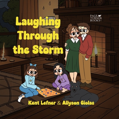 Laughing Through the Storm - Kent Lefner