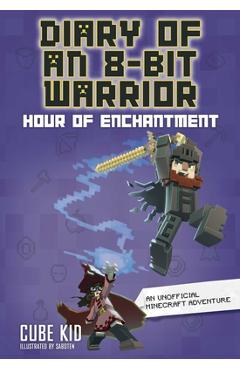 Poza produsului Diary of an 8-Bit Warrior: Hour of Enchantment Volume 8 - 