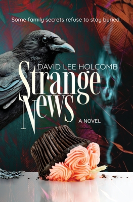 Coperta cărții 'Strange News - David Lee Holcomb'