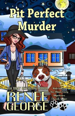 Pit Perfect Murder - Renee George