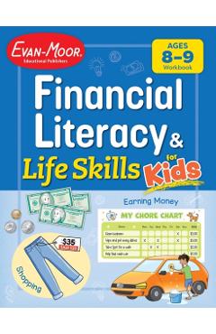 Financial Literacy and Life Skills for Kids, Age 8 - 9 Workbook -