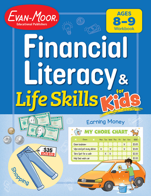 Financial Literacy and Life Skills for Kids, Age 8 - 9 Workbook -