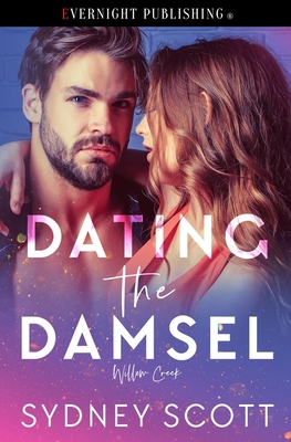 Dating the Damsel - Sydney Scott