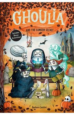 Poza produsului Ghoulia and the Sunken Secret (Book #5) - Barbara Cantini