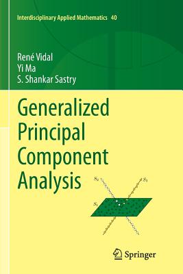 Generalized Principal Component Analysis - René Vidal