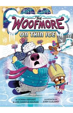 Coperta cărții 'The Woofmore on Thin Ice (the Woofmore #3) - Donna Gephart'