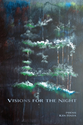 Visions for the Night - Ken Hada