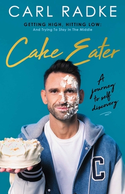 Cake Eater - Carl Radke