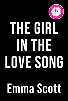 The Girl in the Love Song (Deluxe Edition) - Emma Scott