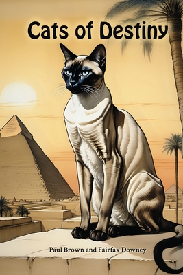 Cats of Destiny - Fairfax Downey