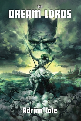 The Dream Lords - Adrian Cole