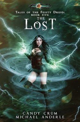 The Lost: Tales of the Feisty Druid Book 5 - Candy Crum