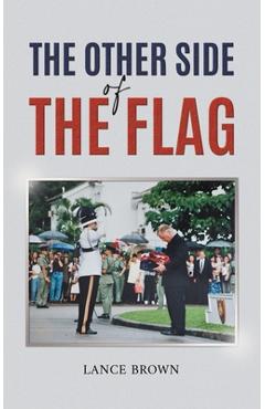 Coperta cărții 'The Other Side of the Flag - Lance Brown'
