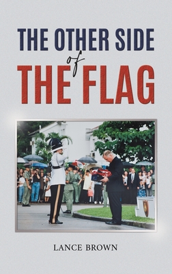 Coperta cărții 'The Other Side of the Flag - Lance Brown'