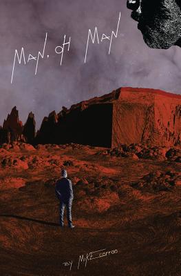 Man, Oh Man - Mike Corrao