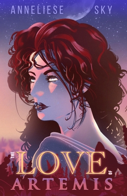 Coperta cărții 'The Love of Artemis (Book 2: The Mythos of the Pantheon - Anneliese Sky'