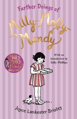 Further Doings of Milly-Molly-Mandy - Joyce Lankester Brisley