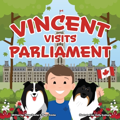 Vincent Visits Parliament - Tanya Davies